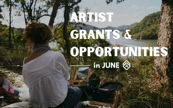 The Best Artist Grants & Opportunities in June 2024