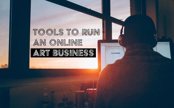 Tools to Run Your Art Business Online