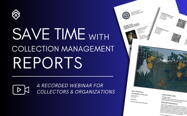 Save Time with Artwork Archive’s Collection Management Reports